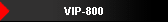 VIP-800